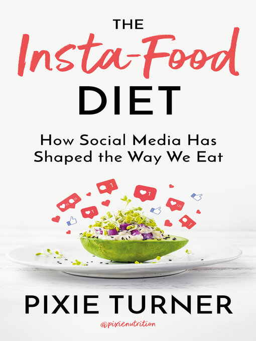 Title details for The Insta-Food Diet by Pixie Turner - Available